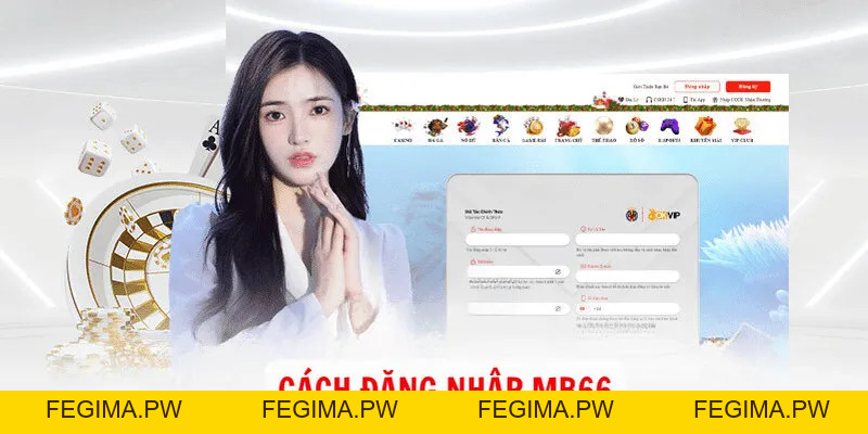 Đăng Nhập MB66 - Các Bước Thực Hiện An Toàn, Nhanh Chóng - Fegima