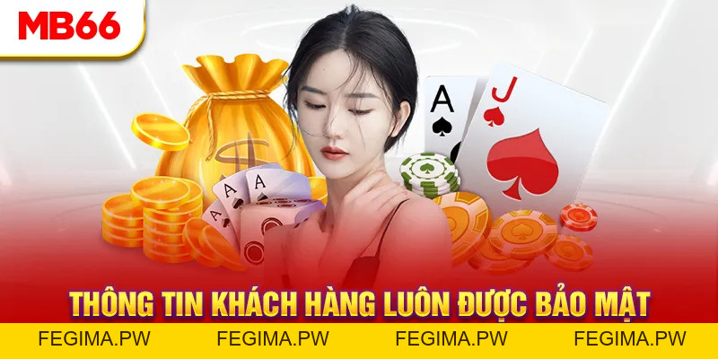 Quyền Riêng Tư MB66 - Những Nội Dung Và Quy Định Mới Nhất - Fegima