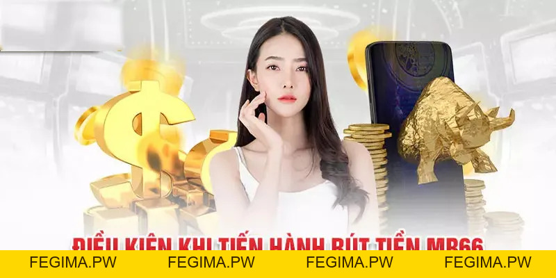 Hướng Dẫn Quy Trình Rút Tiền MB66 Nhanh Chóng Và An Toàn - Fegima