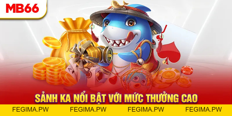 Bắn Cá MB66 - Ngư Trường Hấp Dẫn Số Một Thị Trường 2026 - Fegima