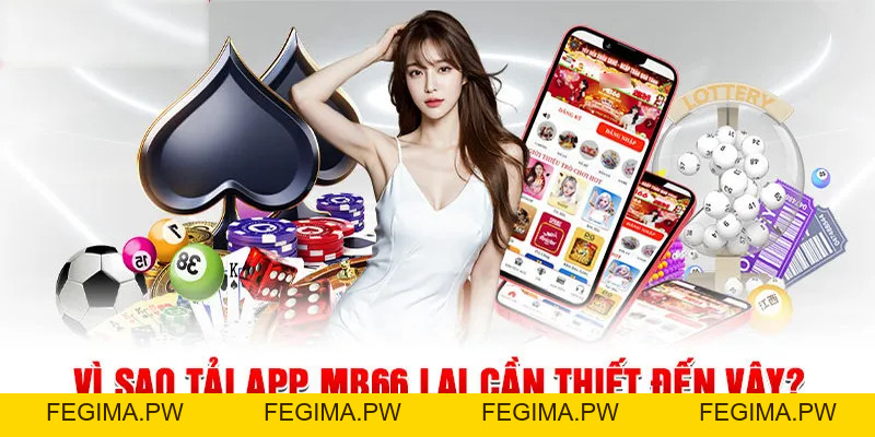 Tải App MB66 Để Trải Nghiệm Thế Giới Giải Trí Ngay Tại Nhà - Fegima