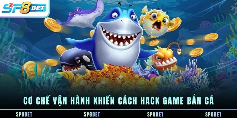 Cách Hack Game Bắn Cá - Sự Thật Đằng Sau Quảng Cáo Bắn Trúng 100% - Fegima