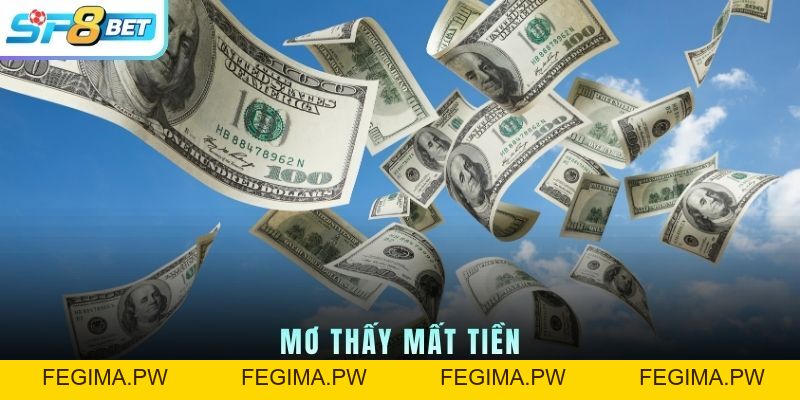 Mơ Thấy Mất Tiền - Ý Nghĩa Tâm Lý, Cảm Xúc Và Con Số Biểu Trưng - Fegima
