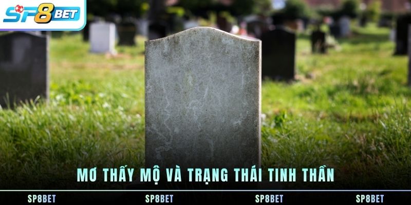 Mơ Thấy Mộ - Giải Mã Biểu Tượng, Tâm Lý Và Con Số Tượng Trưng - Fegima