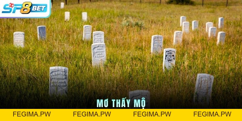 Mơ Thấy Mộ - Giải Mã Biểu Tượng, Tâm Lý Và Con Số Tượng Trưng - Fegima