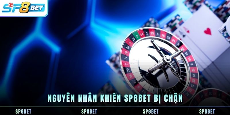 SP8BET Bị Chặn - Nguyên Nhân, Dấu Hiệu Và Cách Truy Cập Ổn Định - Fegima
