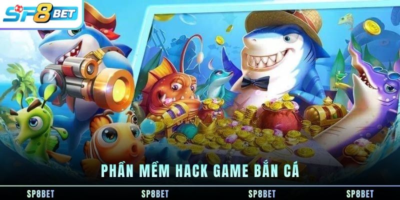 Phần Mềm Hack Game Bắn Cá – Thực Chất, Rủi Ro Và Cách Nhận Diện - Fegima