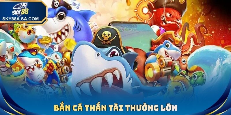 Bắn Cá Sky88 - Sảnh Game Nổi Tiếng Với Hình Ảnh 3D Đẹp Mắt - Fegima