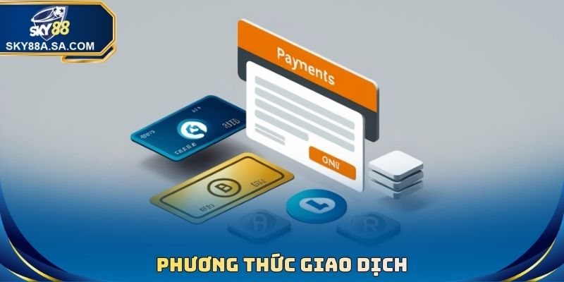 Chính Sách Thanh Toán Sky88 - Đa Dạng Loại Hình Giao Dịch - Fegima Chính Sách Thanh Toán Sky88 - Đa Dạng Loại Hình Giao Dịch - Fegima