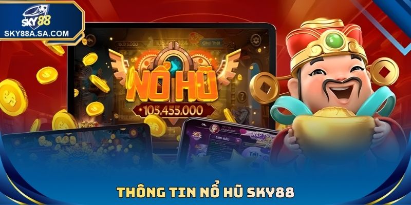 Nổ Hũ Sky88 - Săn Jackpot Đổi Đời Cùng Nhà Cái Hàng Đầu - Fegima